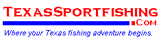 Visit TexasSportfishing.com to plan Texas fishing adventures!